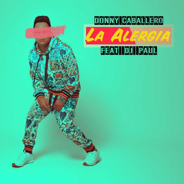 La Alergia Feat. Donny Caballero